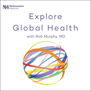 Explore Global Health podcast artwork 